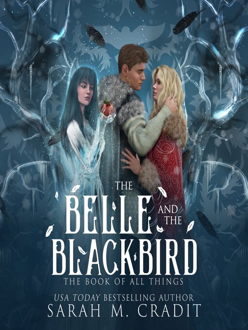 Title details for The Belle and the Blackbird by Sarah M. Cradit - Available